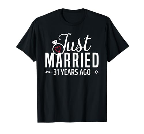 Just Married 31 Years Ago Men Women 31st Wedding Anniversary Camiseta
