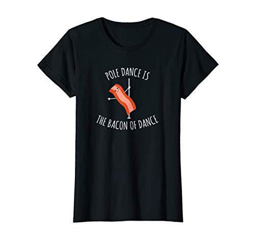 Womens Pole Dancer Pole Fitness Funny Quote Gift T-Shirt