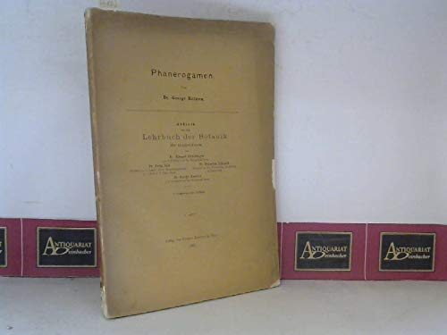 Phanerogamen, (= Abdruck aus Lehrbuch der Botanik).