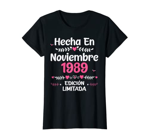 33 Años Cumpleaños 1989 Birthday Mujeres 33 Años Noviembre Camiseta