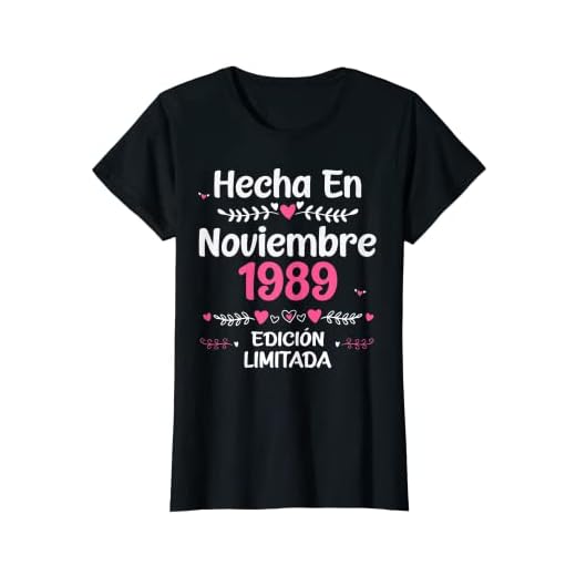 33 Años Cumpleaños 1989 Birthday Mujeres 33 Años Noviembre Camiseta