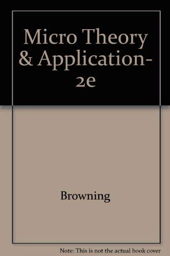Micro Theory & Application, 2e 0673391175 Book Cover