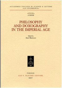 PHILOSOPHY AND DOXOGRAPHY IN THE IMPERIAL AGE aldobrancacci