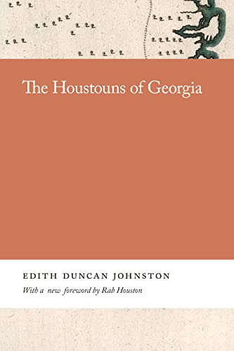 The Houstouns of Georgia (Georgia Open History Library) (English Edition)