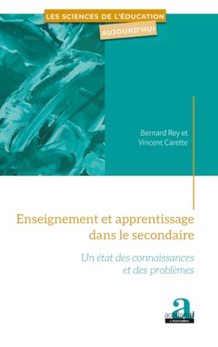 livre Enseignement et apprentissage dans le secondaire: Un état des connaissances et des problèmes
