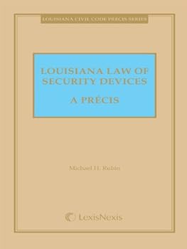Paperback Louisiana Law of Security Devices, A Précis Book