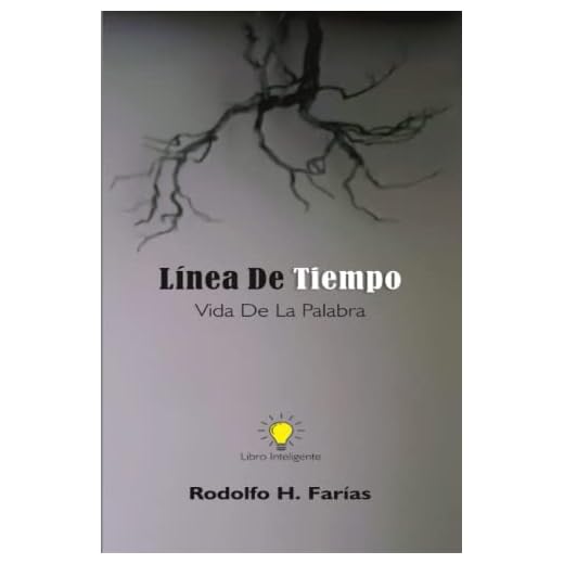 Línea De Tiempo: Vida De La Palabra