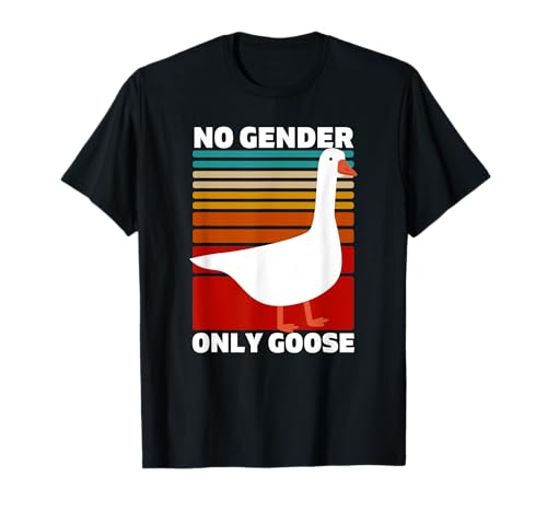 No Gender Only Goose, LGBTQ Pride Rights, divertido regalo LGBTQIA Camiseta