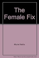 The Female Fix 0140058516 Book Cover