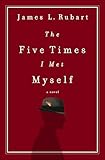 The Five Times I Met Myself: A Novel