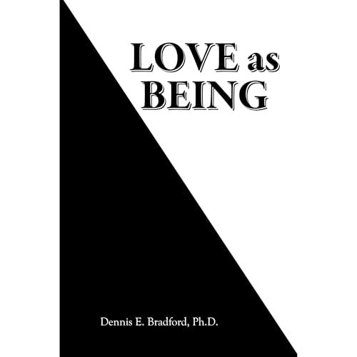 LOVE AS BEING Audiolibro Por Dennis Bradford arte de portada
