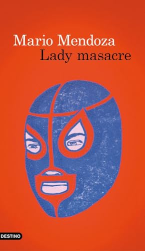 Lady Masacre (Áncora & Delfín)