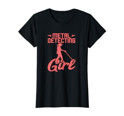 Metal Detecting Ragazza Donna Detector Tesoro Caccia Lavoro Maglietta