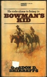 Bowman's Kid 0449135993 Book Cover