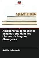 Améliorer la compétence pragmatique dans les classes de langues étrangères 620530466X Book Cover