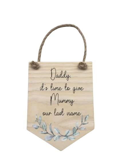 Daddy it's time to give Mummy our last name sign, Flower girl sign, Page Boy Sign, Leaf Design