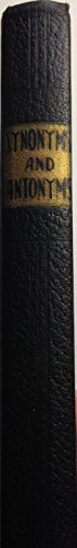A Dictionary of Synonyms and Antonyms B0026OZTC2 Book Cover