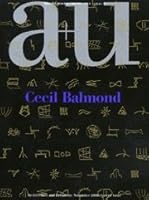A+U Special Issue: Cecil Balmond 490021163X Book Cover