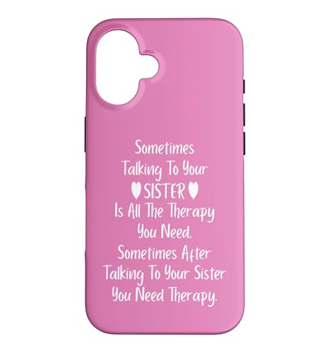 Sometimes Talking to Your Sister is all the Therapy You Need �X�}�z�P�[�X iPhone 16 �p