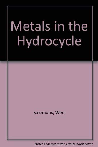 Metals in the Hydrocycle