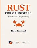 Rust for C Engineers: Safe Systems Programming