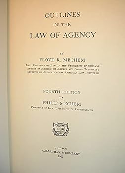 Outlines of the Law of Agency, Fourth Edition