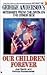 Our Children Forever: George Anderson's Messages From Children on the Other Side