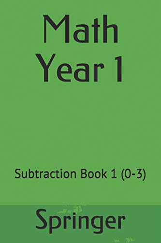 Math Year 1: Subtraction Book 1 (0-3)