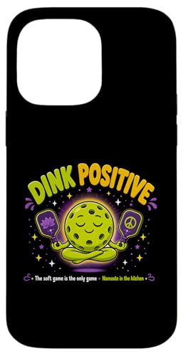 Dink Positive Pickleball Namaste In The Kitchen �\�t�g�Q�[�� �X�}�z�P�[�X iPhone 14 Pro Max �p