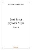 Bénisnous pays des argaz: Tome 1