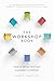 The Workshop Book: How to design and lead successful workshops The Book günstig Kaufen-The Workshop Book: How to design and lead successful workshops