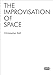 The Improvisation of Space