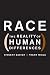 Produktbild Race: The Reality of Human Differences