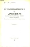  LES MALADIES PROFESSIONNELLES DES CIMENTIERS DANS LE DEPARTEMENT DE LA GIRONDE ENQUETE PERSONNELLE (TRAVAIL DE L\'INSTITUT MEDICO-LEGAL DE LA FACULTE DE MEDECINE DE BORDEAUX)