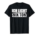 Lichttechniker Outfit Light-Crew Sprüche