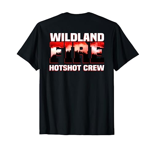 Wildland Hotshot Crew Fire Rescue Department Firefighters T-Shirt