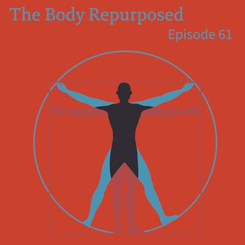 『Episode 61: The Body Repurposed』のカバーアート