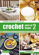Crochet Para El Hogar II/ Crochet for the Home II 9871243960 Book Cover