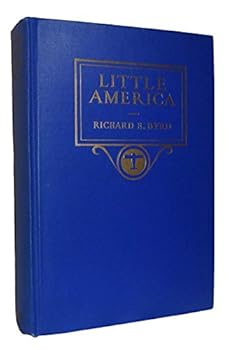 Hardcover Rare - Richard E Byrd LITTLE AMERICA 1930 HC NICE Antarctic Flight South Pole Airplane [Hardcover] Richard E. Byrd Book