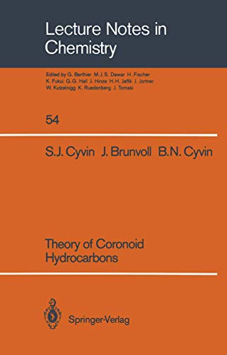 Theory of Coronoid Hydrocarbons (Lecture Notes in Chemistry, 54, Band 54)