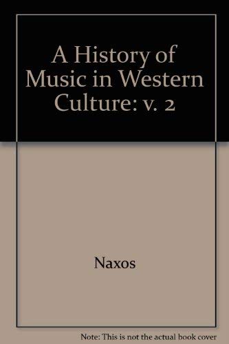 History Of Music And Western Culture: 2