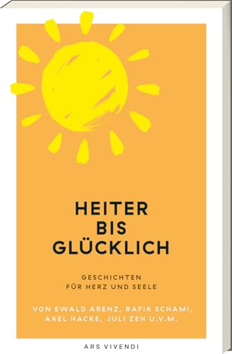 Heiter bis glücklich...