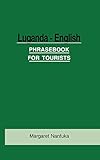 Luganda-English Phrase Book for Tourists
