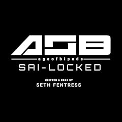 Age of Bipeds: Sai-Locked Audiolibro Por Seth Fentress arte de portada