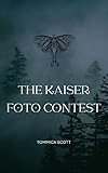  The Kaiser Foto Contest (English Edition)