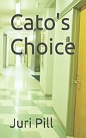 Cato's Choice 0991834062 Book Cover