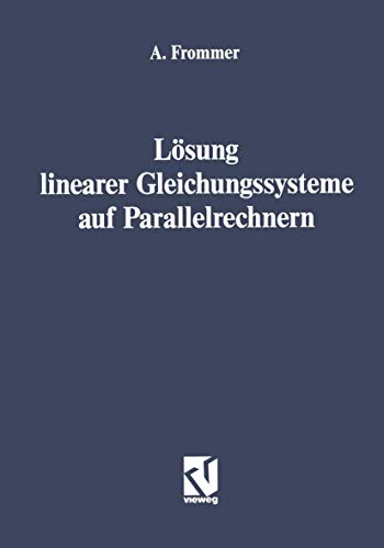 Lösung linearer Gleichungssysteme auf Parallelrechnern (German Edition)