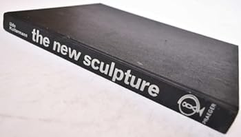 Hardcover The New Sculpture: Environments and Assemblages Book