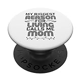 My Biggest Reason For Living Calls Me Mom