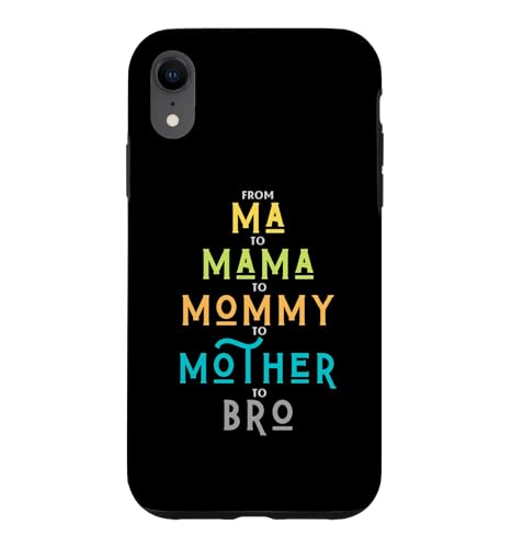 Funny Bro Mothers Day From Ma to Mama Mommy Mother BroMom �X�}�z�P�[�X iPhone XR �p